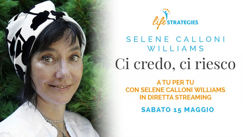 Selene Calloni Williams - Ci credo, ci sono