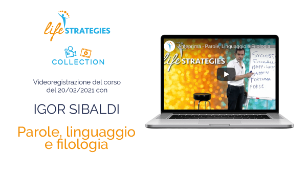 Life Collection - Parole, linguaggio e filologia