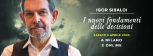 Igor Sibaldi – I nuovi fondamenti delle decisioni