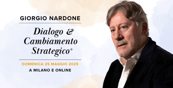 Giorgio Nardone - Dialogo & Cambiamento Strategico®
