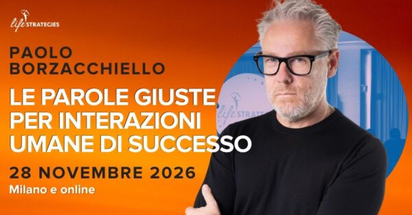 Le parole giuste per interazioni umane di successo